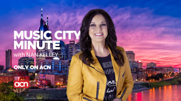 ACN - Music City Minute with Nan Kelley