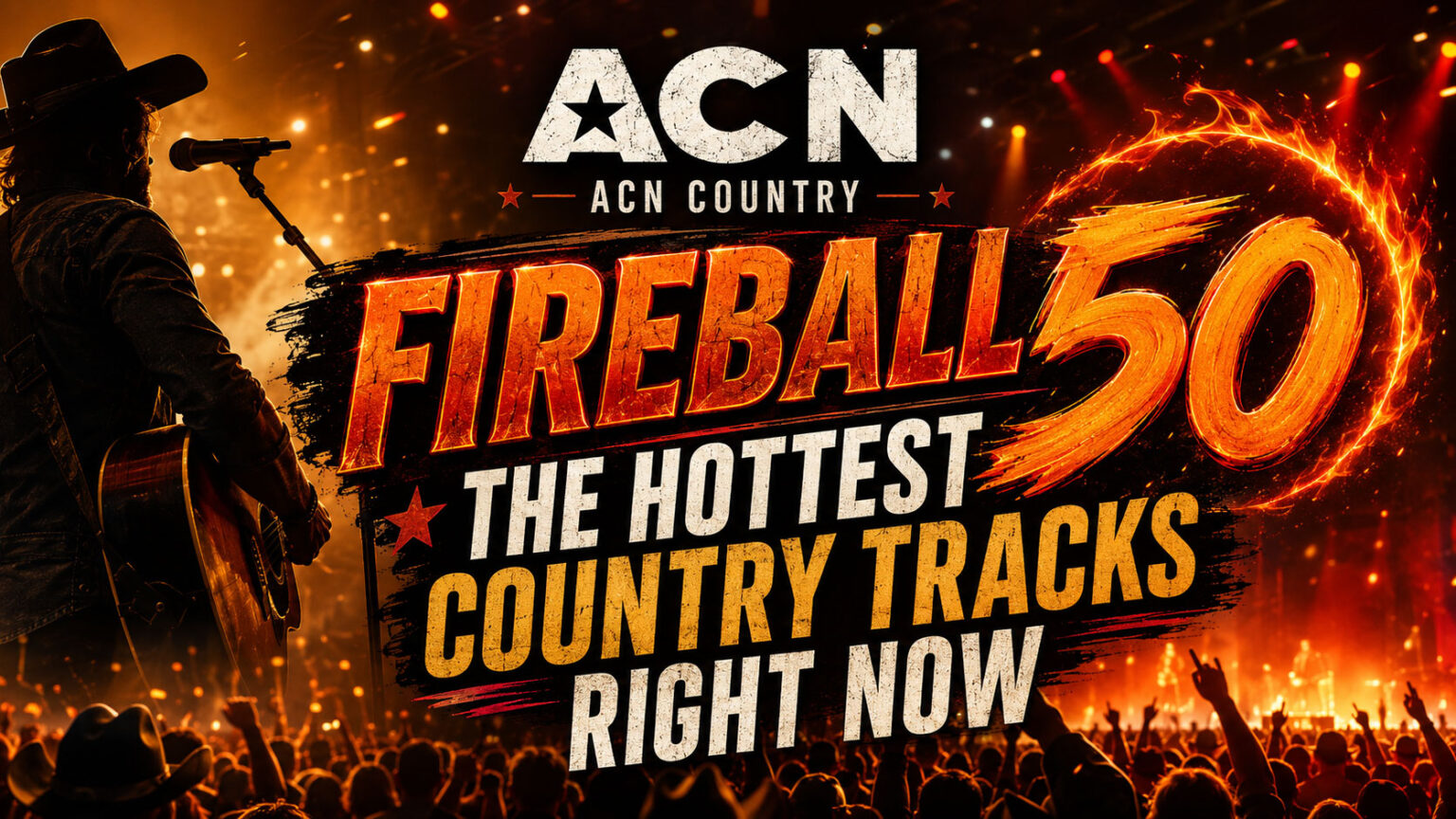 Listen to ACN Fireball 50 on Spotify for all the Latest Country Hits!